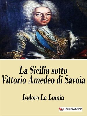 cover image of La Sicilia sotto Vittorio Amedeo di Savoia